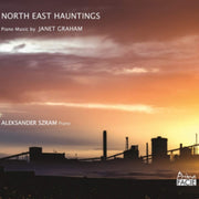 North East Hauntings Piano Music By Jane