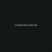 Cigarettes After Sex