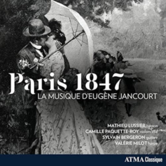 Paris 1847 The Music Of Eugene Jancourt