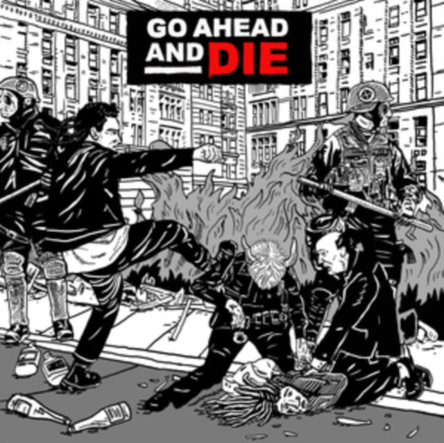 Go Ahead And Die