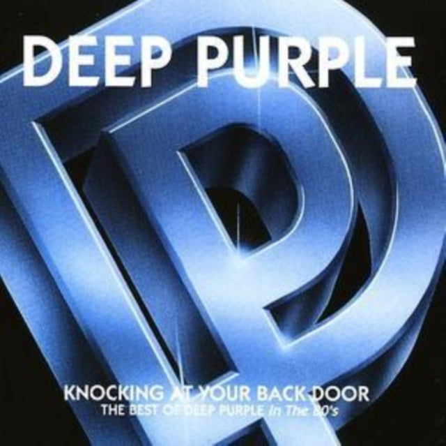 Knocking At Your Back Door - The Best Of