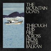 Through This Fire Across From Peter Balk