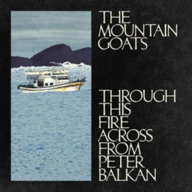 Through This Fire Across From Peter Balk