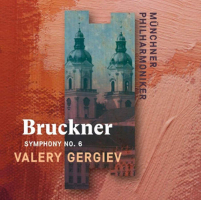 Bruckner Symphony No. 6