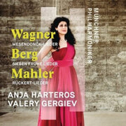 Wagner. Berg. Mahler Orchesterlieder