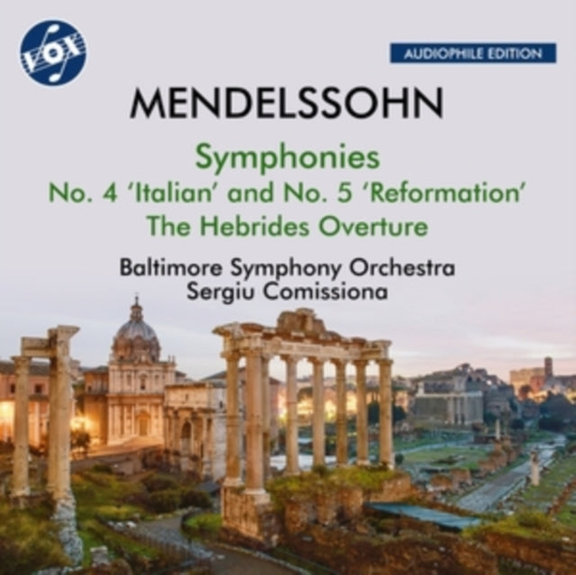 Felix Mendelssohn Symphonies Nos. 4 And