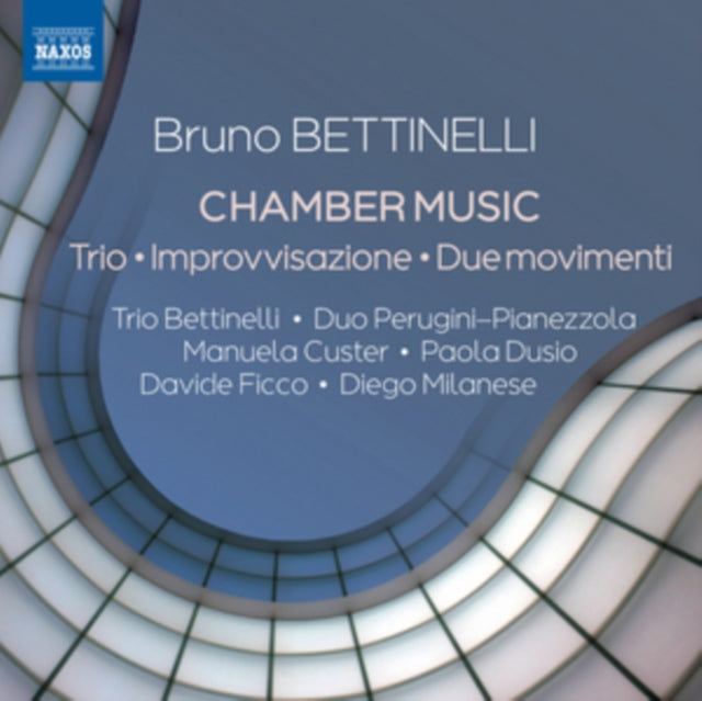 Bettinelli / Chamber Music