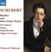 Franz Schubert Rarities And Short Piano