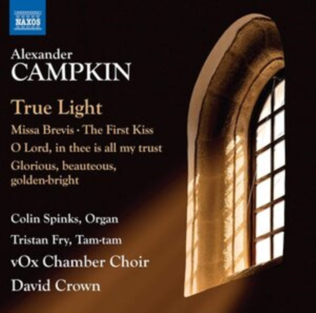 Alexander Campkin True Light / Missa Bre