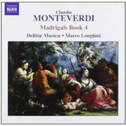 Monteverdi / Madrigals Book 4
