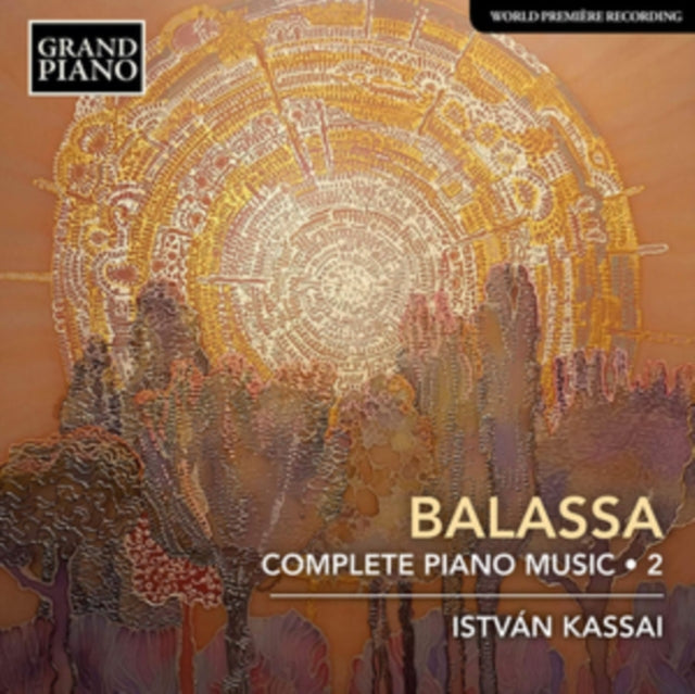 Sandor Balassa Complete Piano Music Vol.