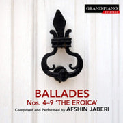 Afshin Jaberi Ballades Nos. 4-9 The Eroi