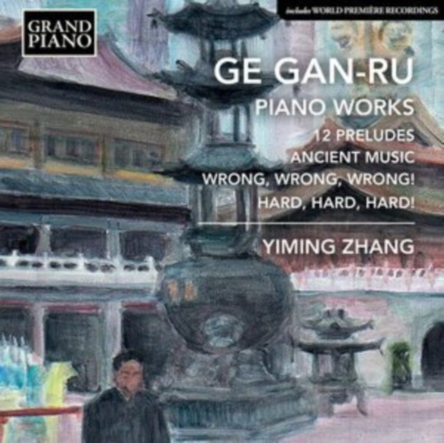 Ge Gan-ru Piano Works - 12 Preludes / An