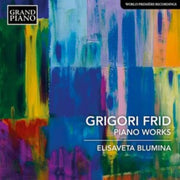 Grigori Frid Piano Works