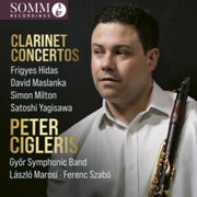 Peter Cigleris Plays Clarinet Concertos