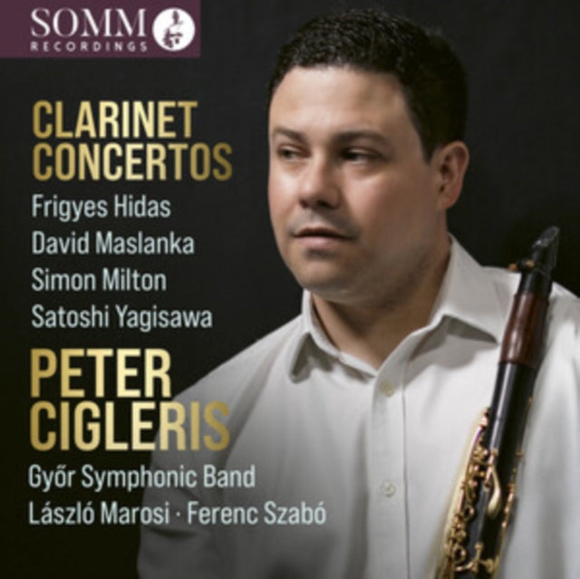 Peter Cigleris Plays Clarinet Concertos