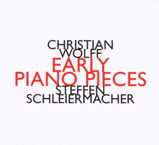 Christian Wolff Early Piano Pieces