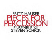 Fritz Hauser Pieces For Percussion