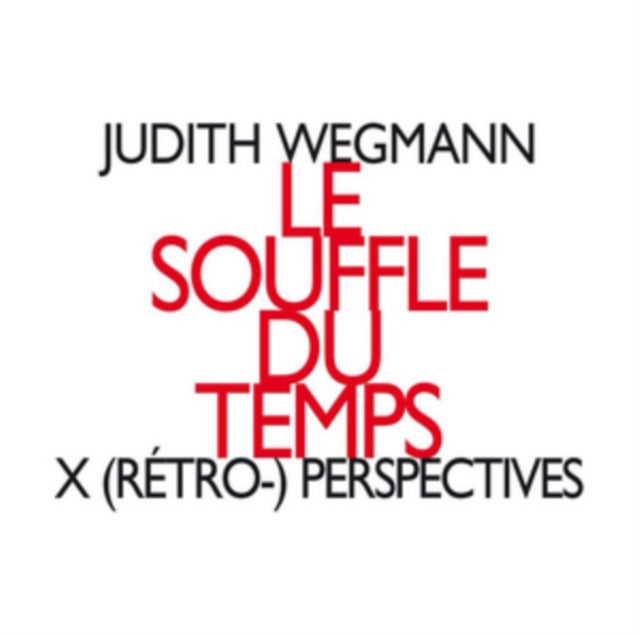 Le Souffle Du Temps / X Retro- Perspecti