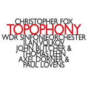 Christopher Fox Topophony