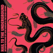 Hail To The Underground Limited Edition