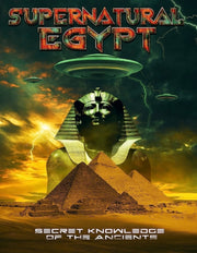 Supernatural Egypt Secret Knowledge Of T