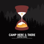Camp Here And There Indie Exclusive