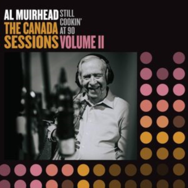 Still Cookin At 90 The Canada Sessions /