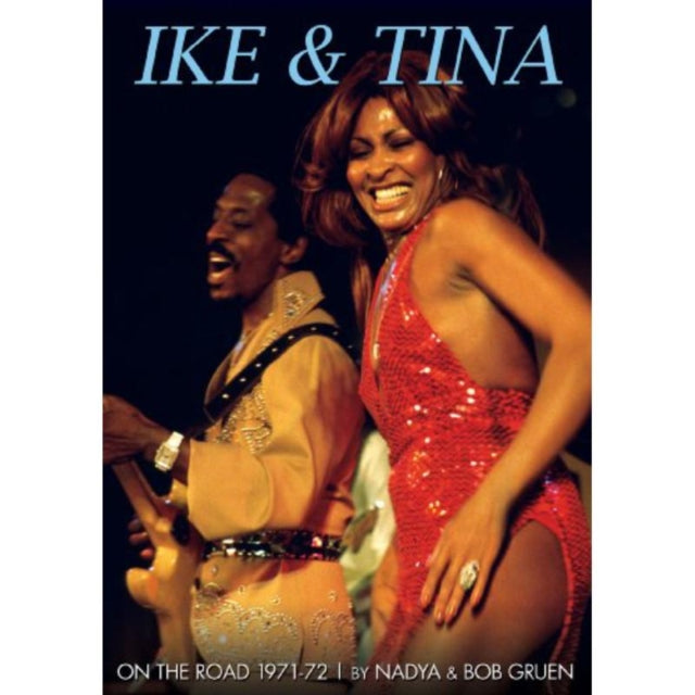 Ike Tina On The Road 197172