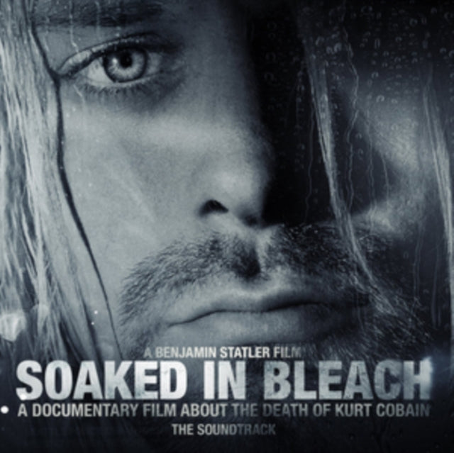 Soaked In Bleach - The Soundtrack