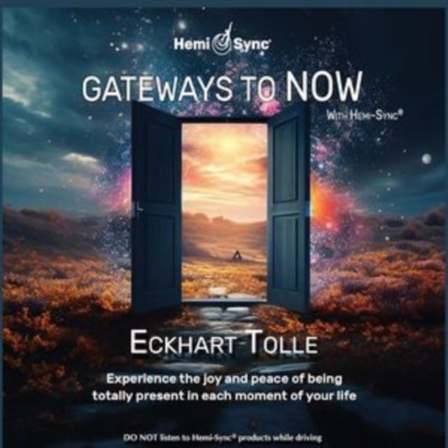 Gateways To Now With Hemi Sync@