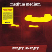 Hungry. So Angry