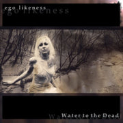 Water To The Dead