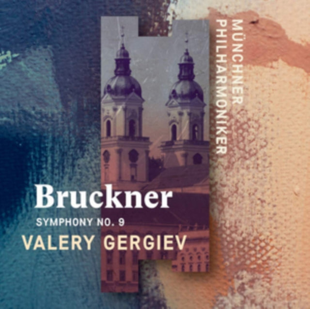 Anton Bruckner Symphony No. 9