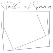 Fall Of Spring White Vinyl