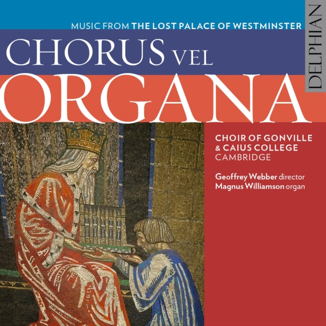 Chorus Vel Organa Music From The Lost Pa