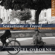 Nigel Osbourne Sensations Of Travel