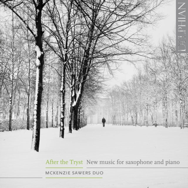 After The Tryst New Music For Saxophone