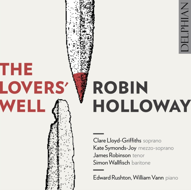 Robin Holloway/the Lovers Well