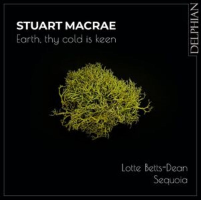 Stuart Macrae Earth / Thy Cold Is Keen