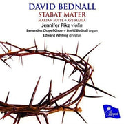 David Bednall Stabat Mater / Marian Suit