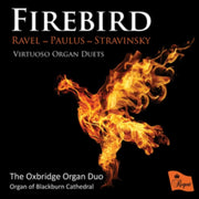 Firebird Virtuoso Organ Duets By Ravel /