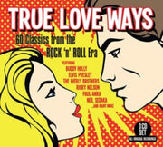 True Love Ways - 60 Classics From The Ro