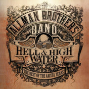 Hell And High Water Best Of The Arista Y