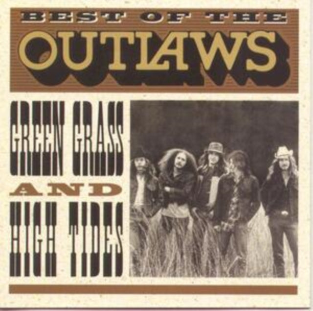 Best Of The Outlaws Green Grass And High