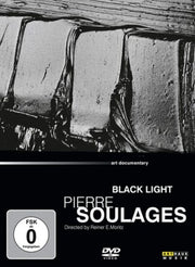 Pierre Soulages - Black Lights