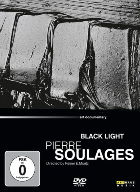 Pierre Soulages - Black Lights
