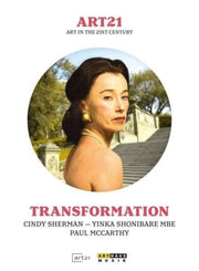Art21- Transformation