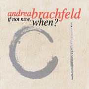 If Not Now. When