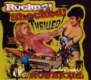 Rocked Shocked Thrilled